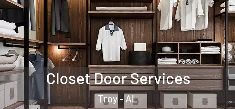 Closet Door Services Troy - AL