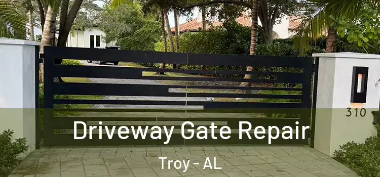 Driveway Gate Repair Troy - AL