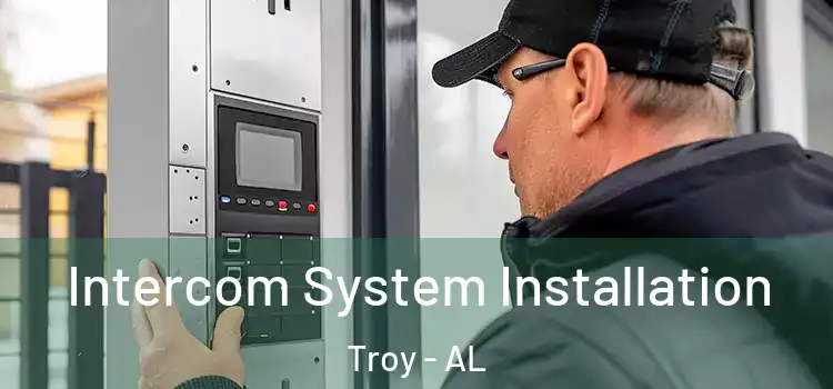 Intercom System Installation Troy - AL