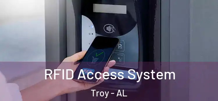 RFID Access System Troy - AL