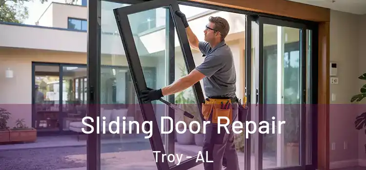 Sliding Door Repair Troy - AL